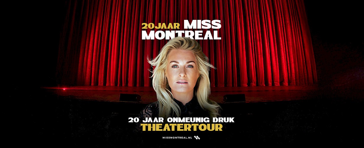 Miss Montreal, 20 jaar Onmeunig Druk